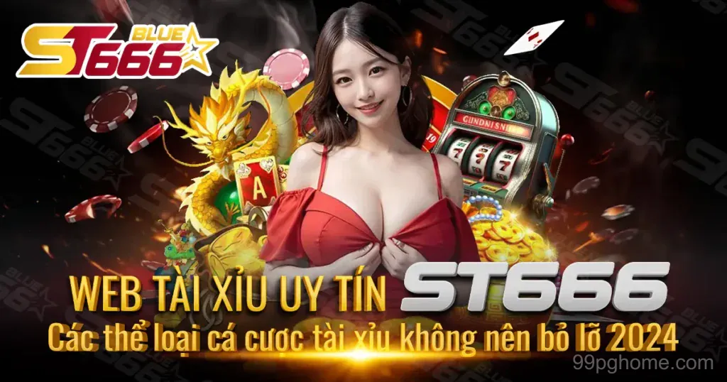 Khuyến mãi WEB-TAI-XIU-UY-TIN-ST666